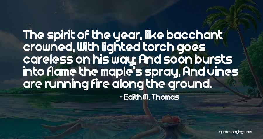 Edith M. Thomas Quotes 1946308