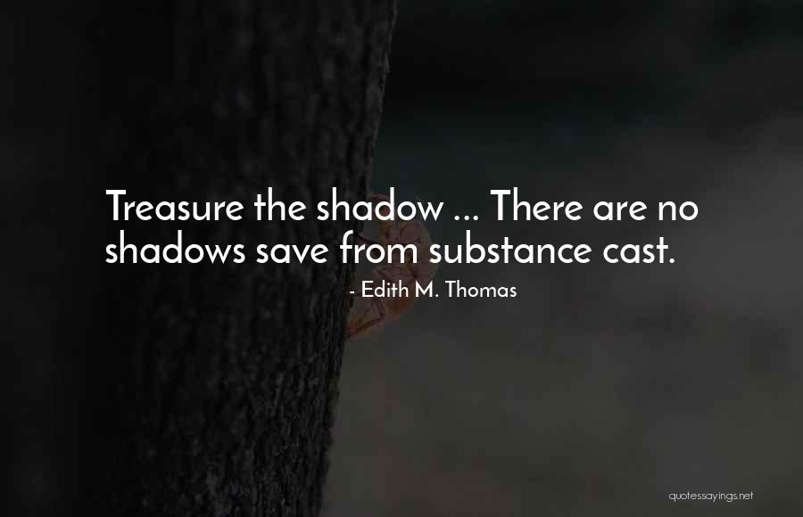Edith M. Thomas Quotes 2238080 Edith M. Thomas Quotes 2238080