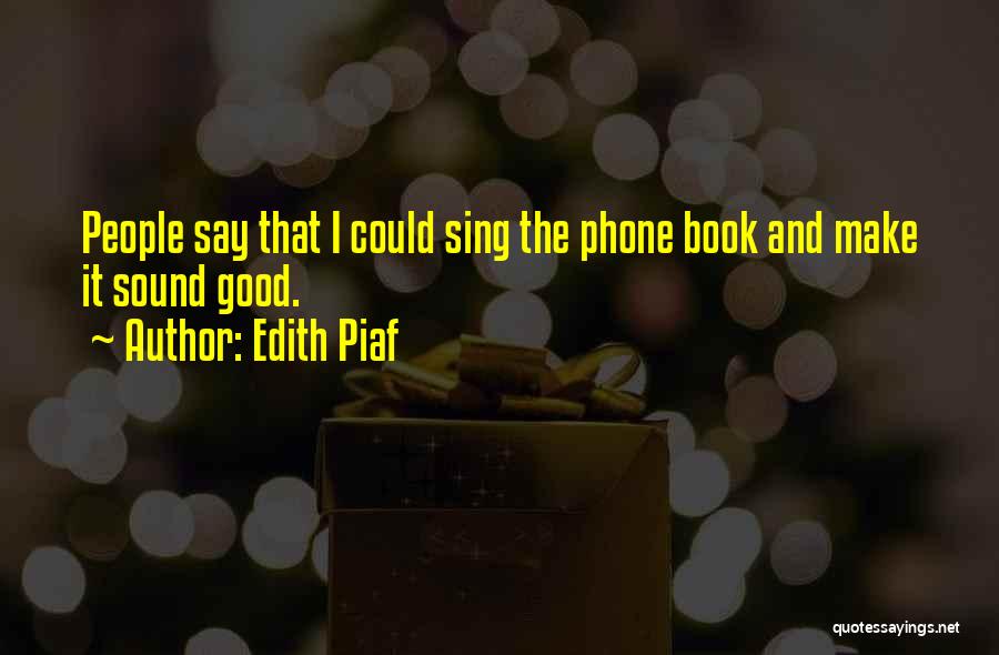 Edith Piaf Quotes 330476