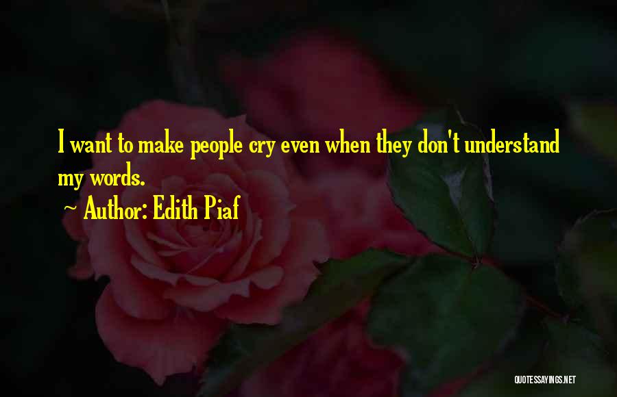 Edith Piaf Quotes 357196