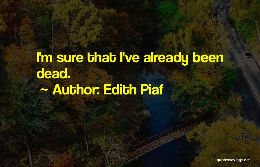 Edith Piaf Quotes 470978