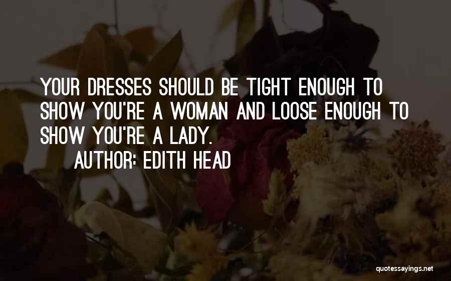 Edith Quotes By Edith Head