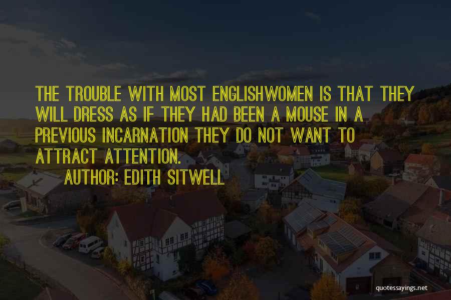 Edith Quotes By Edith Sitwell