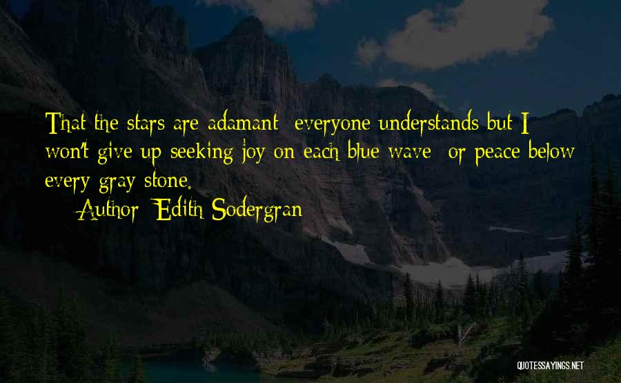 Edith Quotes By Edith Sodergran