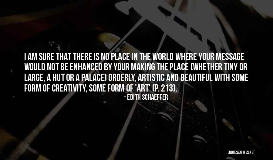 Edith Schaeffer Quotes 1015044 Edith Schaeffer Quotes 1015044