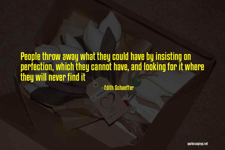 Edith Schaeffer Quotes 1886841 Edith Schaeffer Quotes 1886841