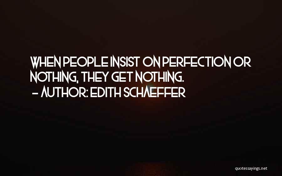 Edith Schaeffer Quotes 312398