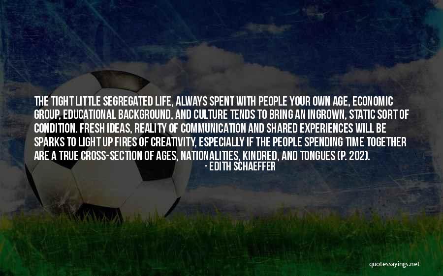 Edith Schaeffer Quotes 455518 Edith Schaeffer Quotes 455518