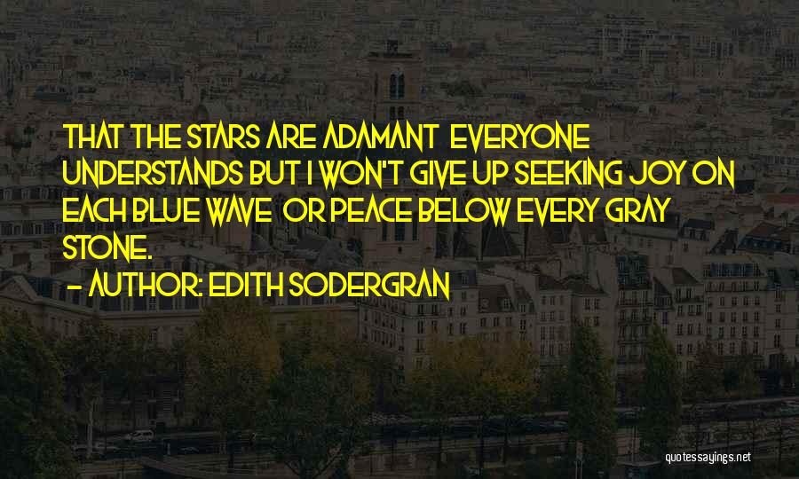 Edith Sodergran Quotes 213541