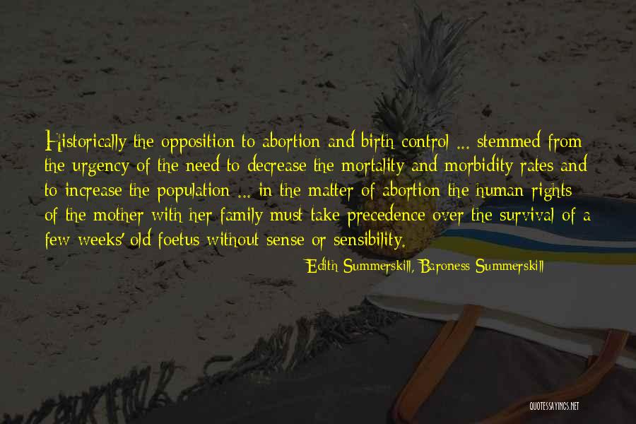 Edith Summerskill Quotes By Edith Summerskill, Baroness Summerskill Edith Summerskill Quotes By Edith Summerskill, Baroness Summerskill