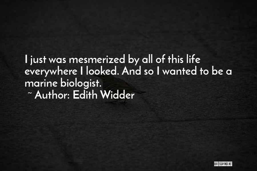 Edith Widder Quotes 135278