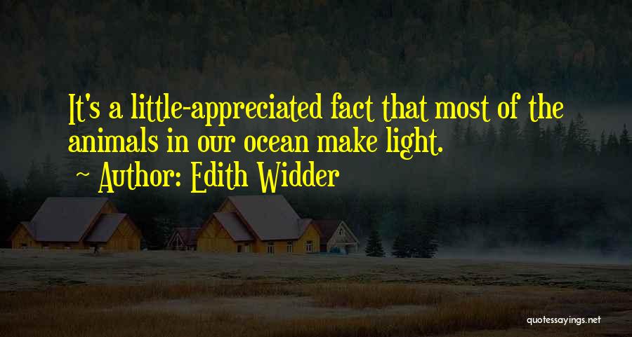 Edith Widder Quotes 1691763
