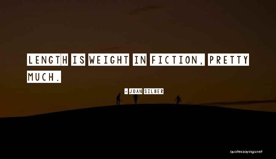 Editing Fiction Quotes By Joan Silber Editing Fiction Quotes By Joan Silber