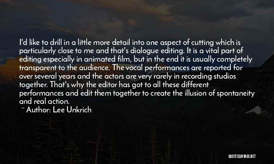Editing Film Quotes By Lee Unkrich