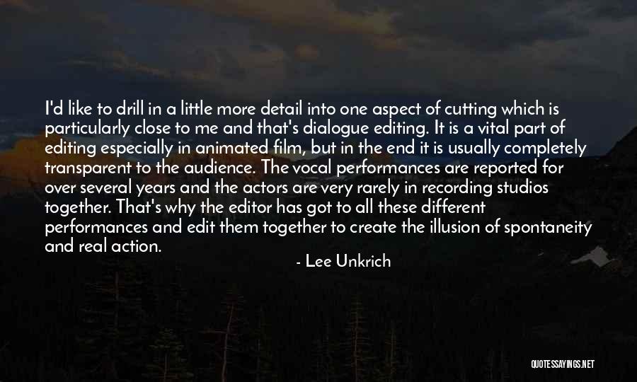 Editing Film Quotes By Lee Unkrich