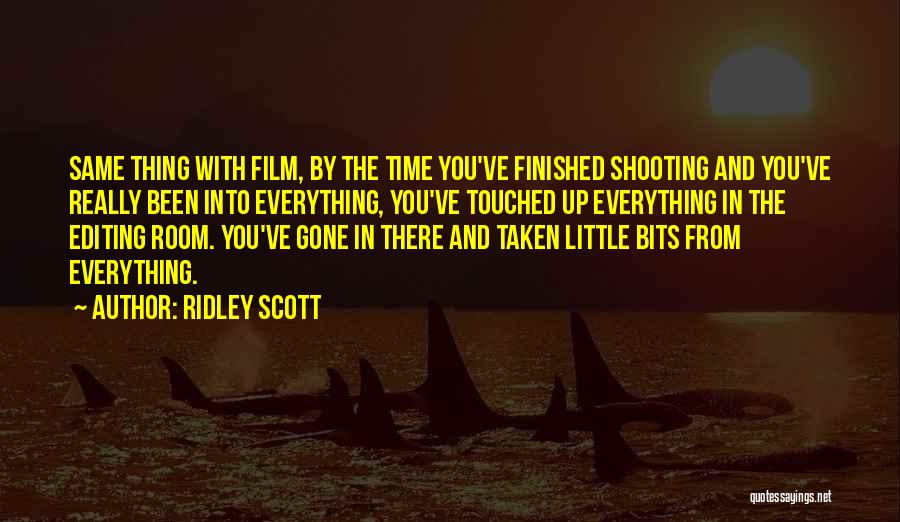 Editing Film Quotes By Ridley Scott