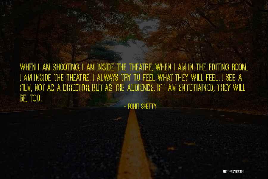 Editing Film Quotes By Rohit Shetty