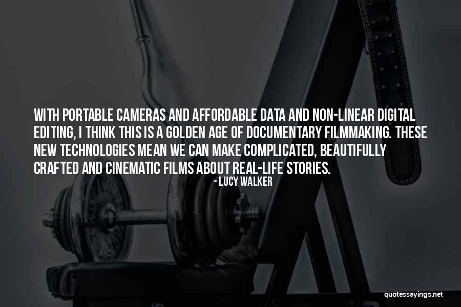 Editing In Your Life Quotes By Lucy Walker Editing In Your Life Quotes By Lucy Walker