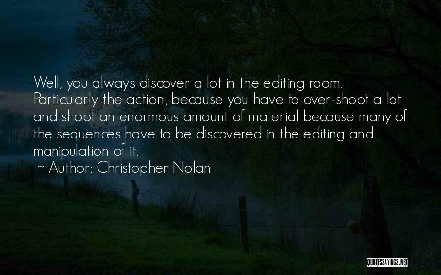 Editing Quotes By Christopher Nolan