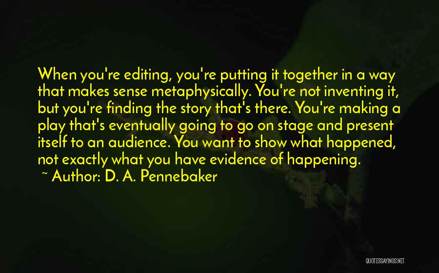 Editing Quotes By D. A. Pennebaker