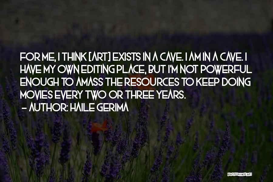 Editing Quotes By Haile Gerima