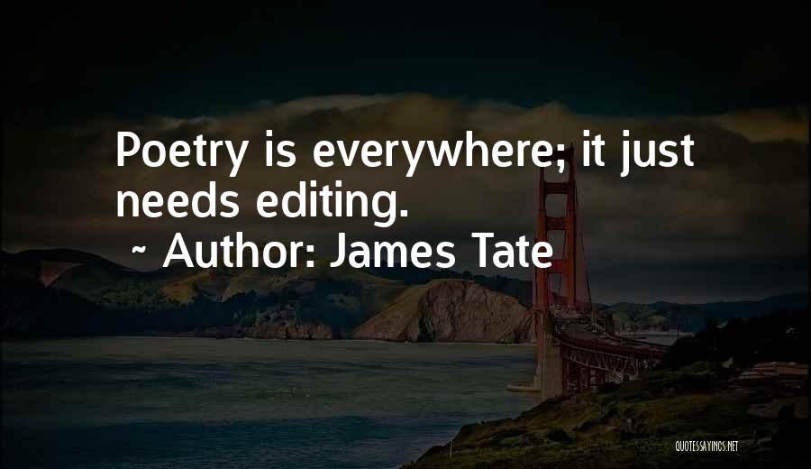 Editing Quotes By James Tate