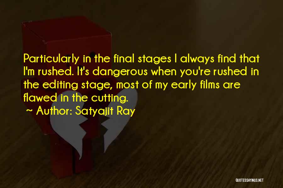 Editing Quotes By Satyajit Ray