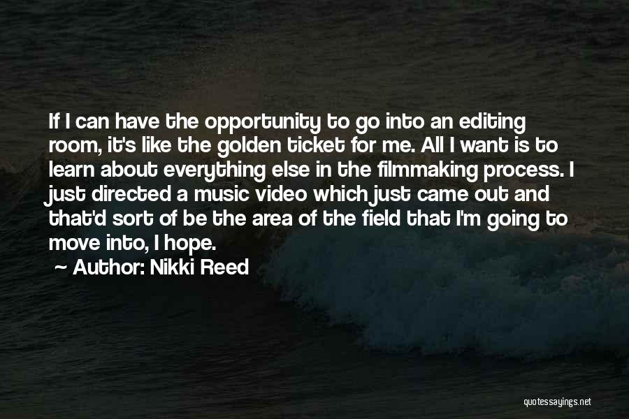 Editing Video Quotes By Nikki Reed