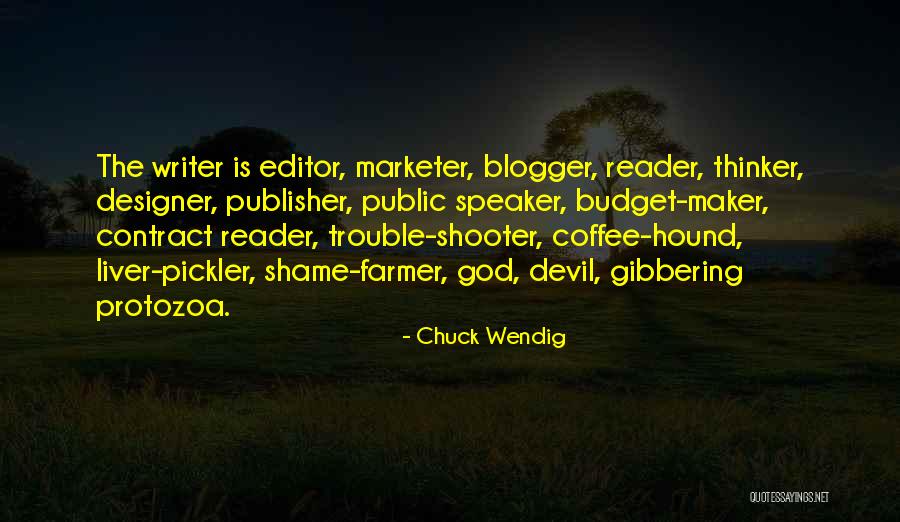 Editor And Publisher Quotes By Chuck Wendig Editor And Publisher Quotes By Chuck Wendig