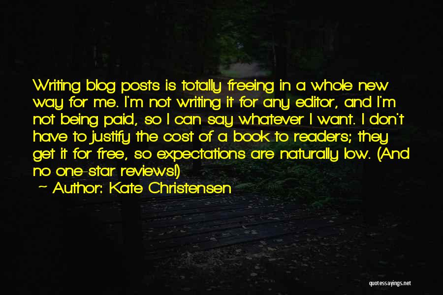 Editor Of Your Book Quotes By Kate Christensen