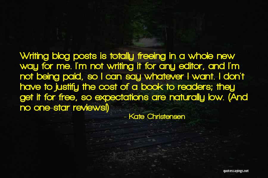 Editor Of Your Book Quotes By Kate Christensen