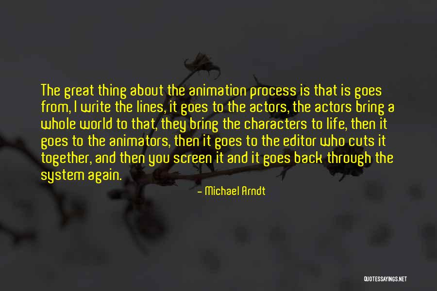Editor Of Your Life Quotes By Michael Arndt Editor Of Your Life Quotes By Michael Arndt