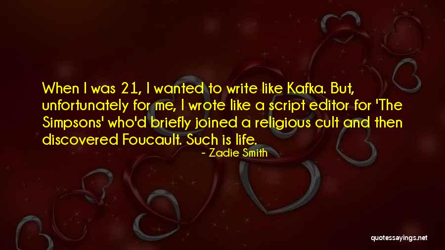 Editor Of Your Life Quotes By Zadie Smith Editor Of Your Life Quotes By Zadie Smith