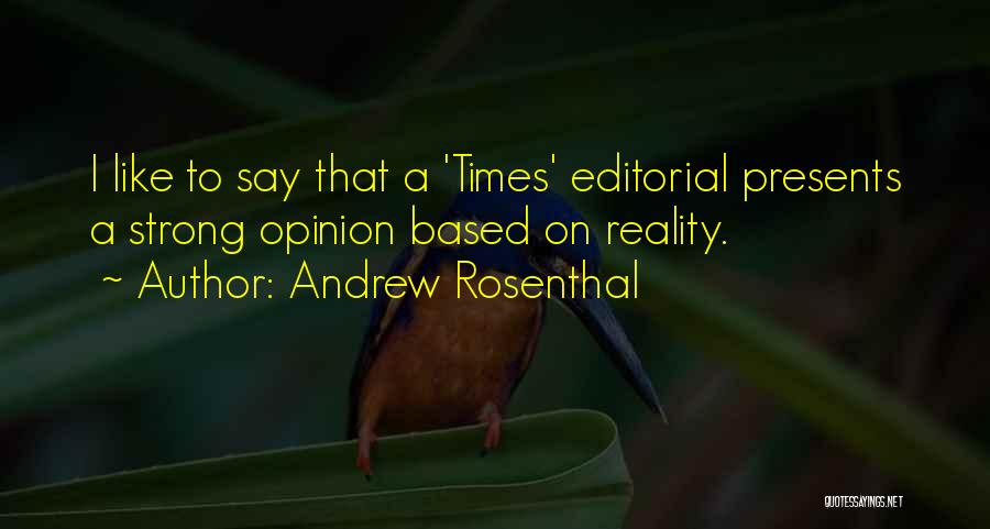 Editorial Quotes By Andrew Rosenthal