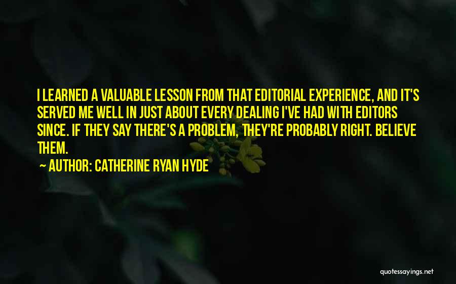 Editorial Quotes By Catherine Ryan Hyde