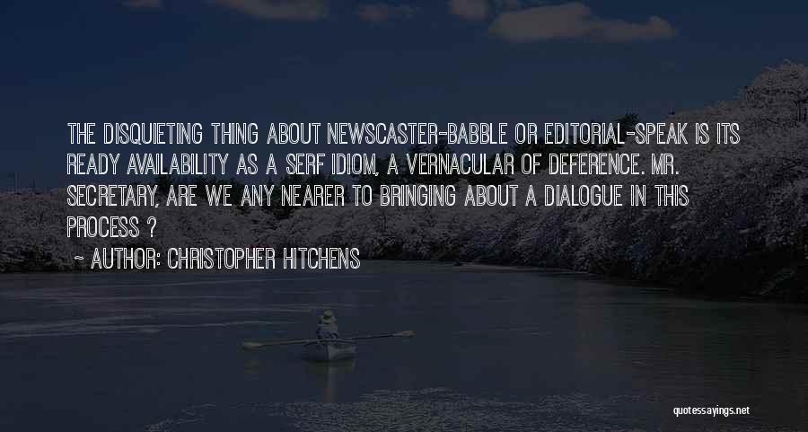 Editorial Quotes By Christopher Hitchens