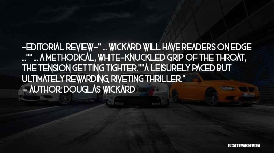 Editorial Quotes By Douglas Wickard