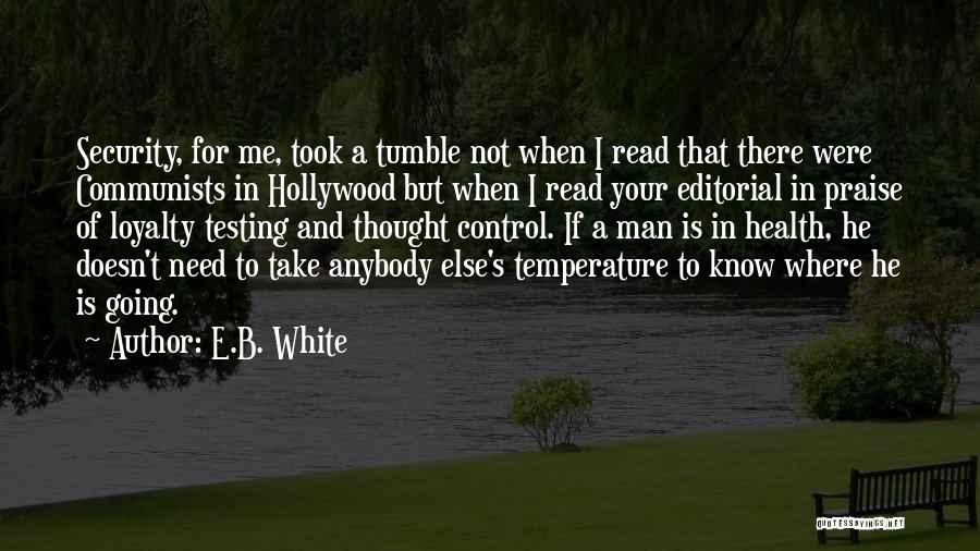 Editorial Quotes By E.B. White