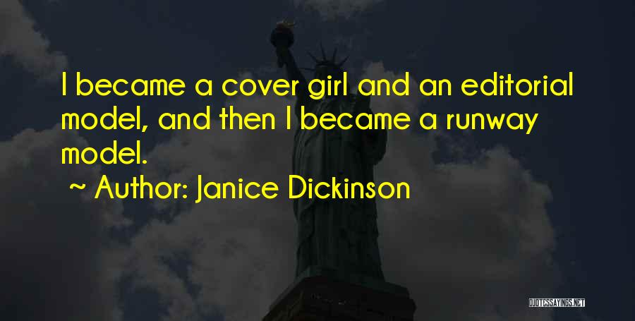 Editorial Quotes By Janice Dickinson