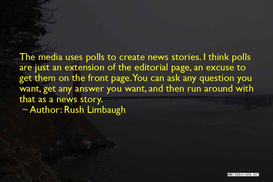 Editorial Quotes By Rush Limbaugh