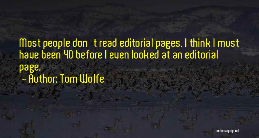 Editorial Quotes By Tom Wolfe