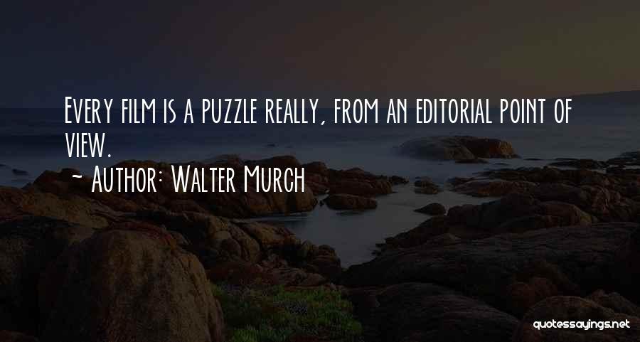 Editorial Quotes By Walter Murch