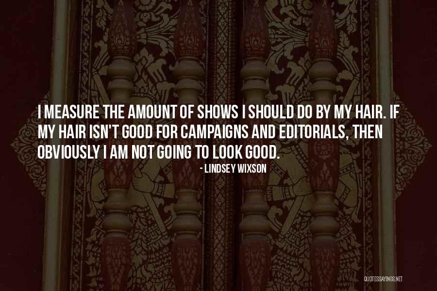 Editorials Quotes By Lindsey Wixson