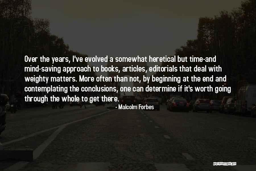 Editorials Quotes By Malcolm Forbes