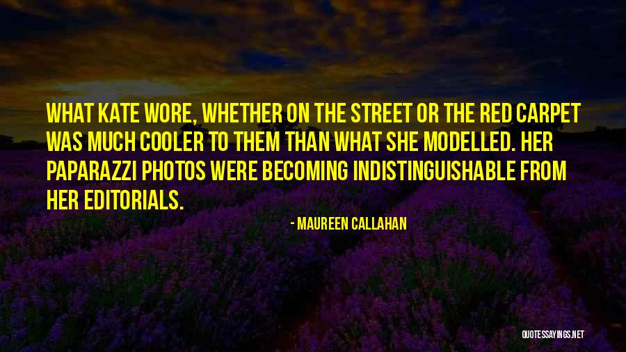 Editorials Quotes By Maureen Callahan