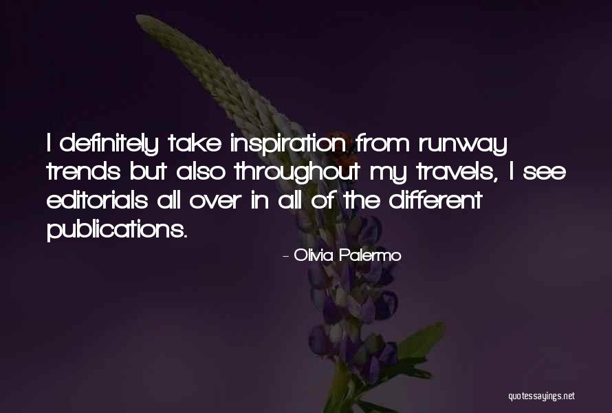 Editorials Quotes By Olivia Palermo