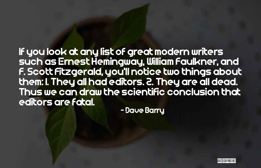 Editors And Writers Quotes By Dave Barry