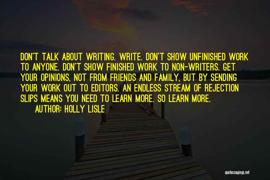 Editors And Writers Quotes By Holly Lisle