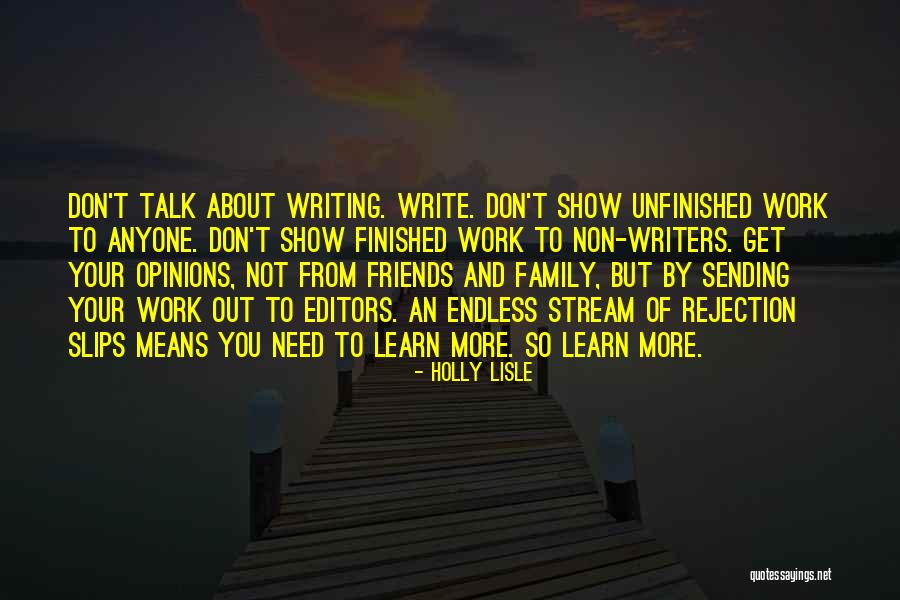 Editors And Writers Quotes By Holly Lisle