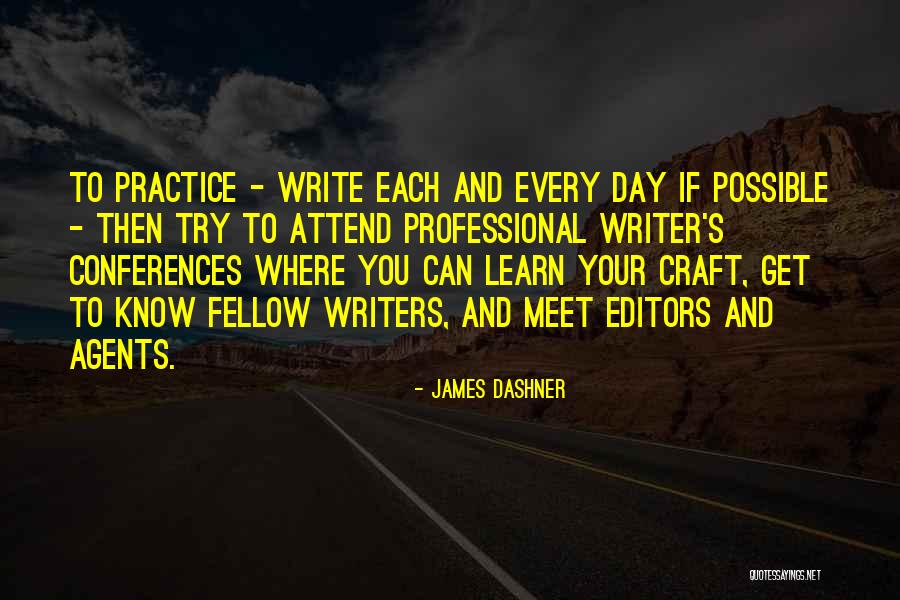 Editors And Writers Quotes By James Dashner